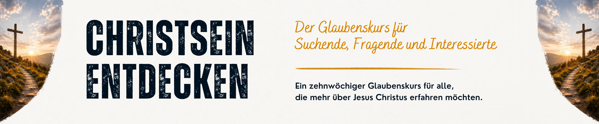 Christsein entdecken - kostenloser Glaubenskurs für Suchende, Fragende und Interessierte 2026